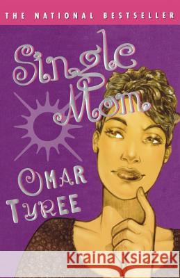 Single Mom Omar Tyree 9780684855936 Simon & Schuster