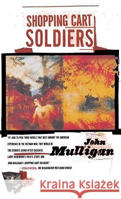 Shopping Cart Soldiers Mulligan, John 9780684856056 Scribner Book Company