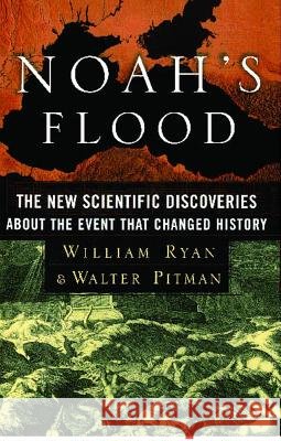 Noah's Flood William Ryan, Walter Pitman 9780684859200