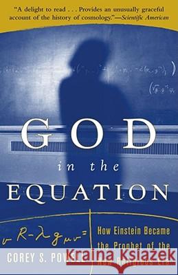 God in the Equation: How Einstein Transformed Religion Corey Powell 9780684863498 Free Press