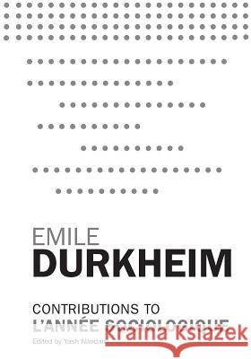 Contributions to l'Année Sociologique Durkheim, Emile 9780684863900 Free Press