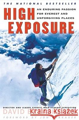 High Exposure: An Enduring Passion for Everest and Unforgiving Places David Breashears Jon Krakauer 9780684865454 Simon & Schuster