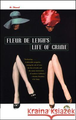 Fleur de Leigh's Life of Crime Diane Leslie 9780684867410