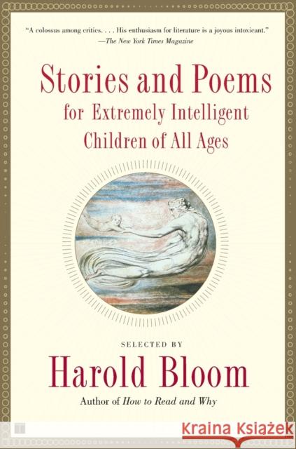 Stories and Poems for Extremely Intelligent Children of All Ages Harold Bloom 9780684868745 Scribner Book Company