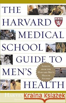 The Harvard Medical School Guide to Men's Health: Lessons from the Harvard Men's Health Studies Simon, Harvey B. 9780684871820 Free Press