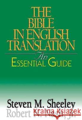 The Bible in English Translation Steven M. Sheeley Robert N. Nash 9780687001538 Abingdon Press