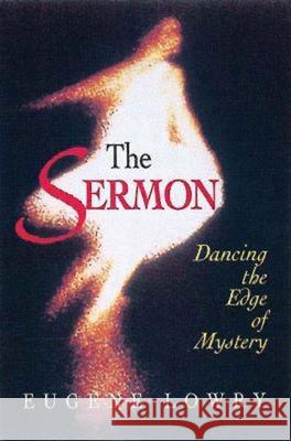 The Sermon Lowry, Eugene L. 9780687015436 Abingdon Press