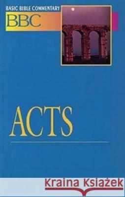 Basic Bible Commentary Acts Sargent, James E. 9780687026401 Abingdon Press