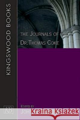 The Journals of Dr. Thomas Coke Vickers, John A. 9780687054213 Kingswood Books