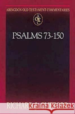 Psalms 73-150 Richard J. Clifford 9780687064687 Abingdon Press