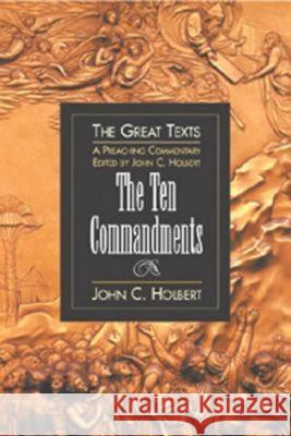 Ten Commandments John C. Holbert 9780687090488 Abingdon Press