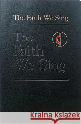 The Faith We Sing Pew Edition with Cross and Flame Abington Publishing 9780687090549 Abingdon Press