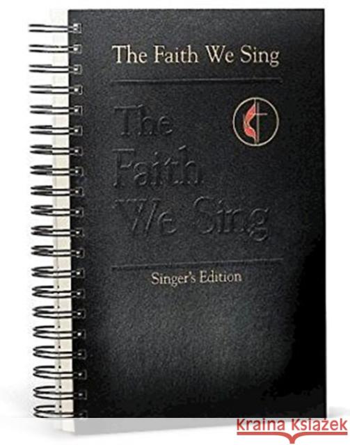 The Faith We Sing Singer's Edition Hoyt L. Hickman 9780687090556 