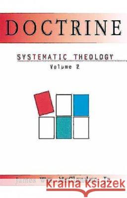 Doctrine: Systematic Theology Volume 2 McClendon, James Wm 9780687110216