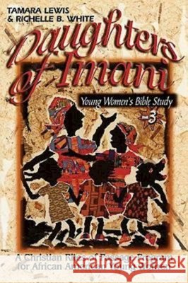 Daughters of Imani - Bible Studies Richelle White Tamara E. Lewis 9780687342235 Abingdon Press