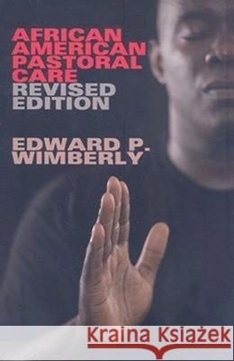 African American Pastoral Care Wimberly, Edward P. 9780687649495 Abingdon Press