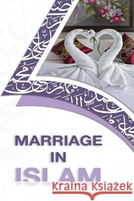 Marriage in Islam Sayyed Saabiq 9780687965588 Sayyed Saabiq