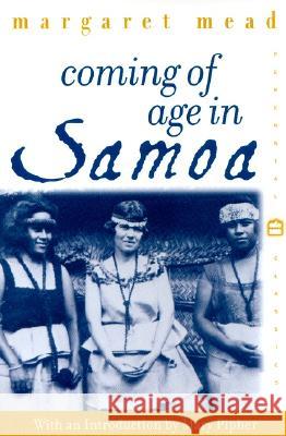 Coming of Age in Samoa: A Psychological Study of Primitive Youth for Western Civilisation Margaret Mead 9780688050337 HarperCollins Publishers
