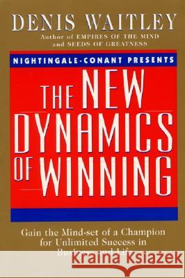 New Dynamics of Winning Denis Waitley 9780688142278 Quill