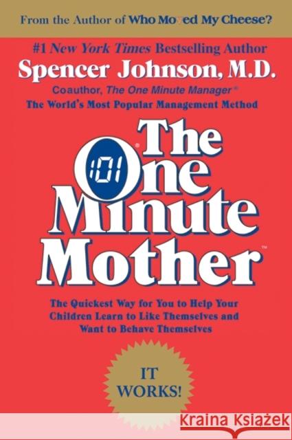 The One Minute Mother Spencer Johnson Communications Candle 9780688144043 HarperCollins Publishers