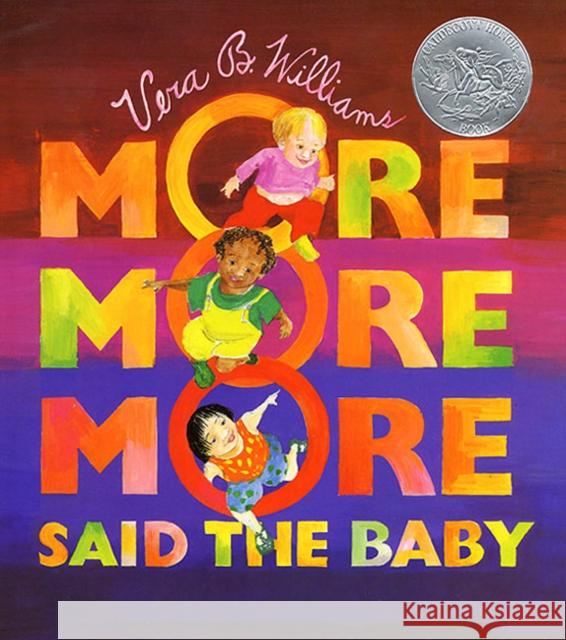 More More More, Said the Baby Williams, Vera B. 9780688147365 HarperTrophy