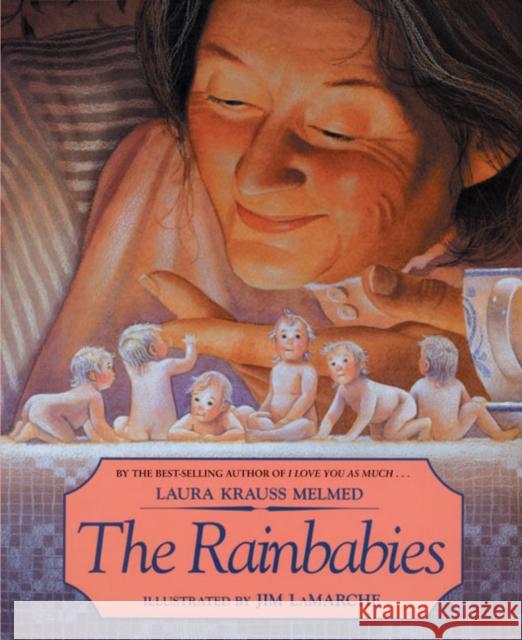 The Rainbabies Laura Krauss Melmed Jim LaMarche 9780688151133 HarperTrophy