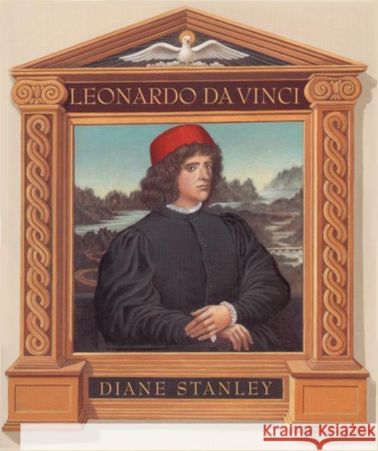 Leonardo Da Vinci Diane Stanley Diane Stanley 9780688161552 Morrow Junior Books