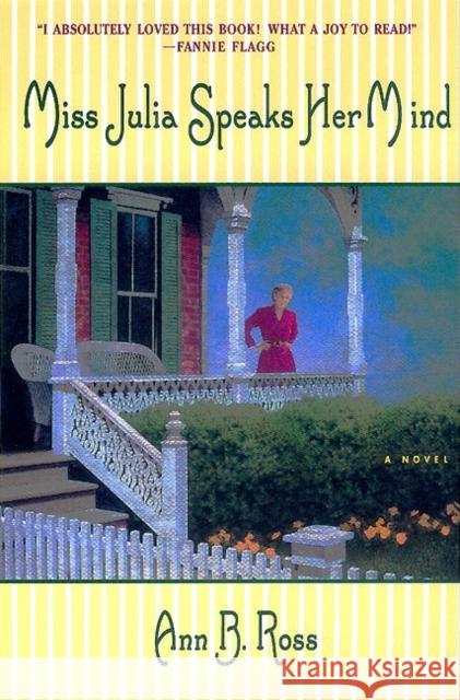 Miss Julia Speaks Her Mind Ann B. Ross 9780688177751 Harper Perennial