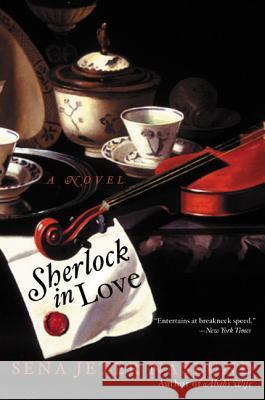 Sherlock in Love Sena Jeter Naslund 9780688178444 Harper Perennial
