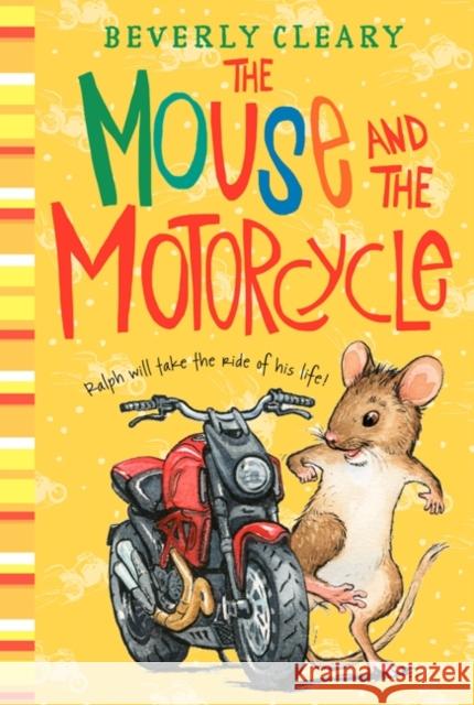 Mouse and the Motorcycle Cleary, Beverly 9780688216986
