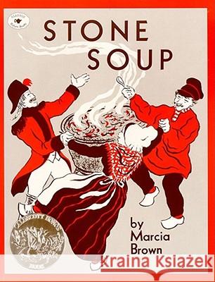 Stone Soup Marcia Brown Marcia Brown 9780689711039 Aladdin Paperbacks