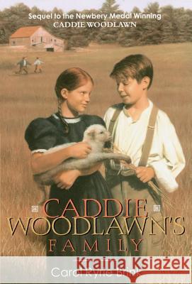 Caddie Woodlawn's Family Carol Ryrie Brink Marguerite Davis Mauguerite Davis 9780689714160