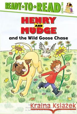Henry and Mudge and the Wild Goose Chase: Ready-To-Read Level 2 Rylant, Cynthia 9780689811722