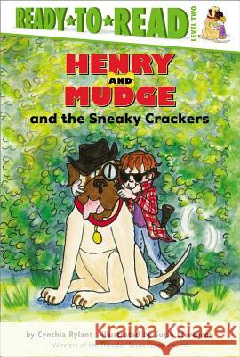 Henry and Mudge and the Sneaky Crackers: Ready-To-Read Level 2 Rylant, Cynthia 9780689811760 Simon Spotlight