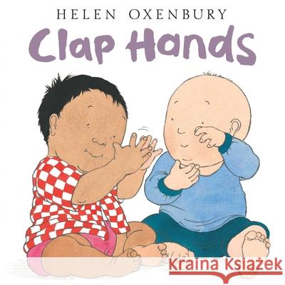 Clap Hands Helen Oxenbury Helen Oxenbury 9780689819841