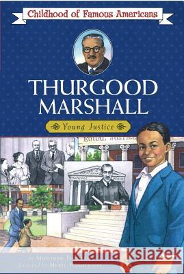 Thurgood Marshall Montrew Dunham Dunham                                   Meryl Henderson 9780689820427 Aladdin Paperbacks