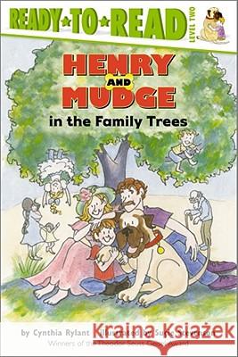Henry and Mudge in the Family Trees Cynthia Rylant Sucie Stevenson 9780689823176 