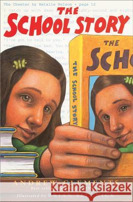 The School Story Andrew Clements Brian Selznick 9780689825941