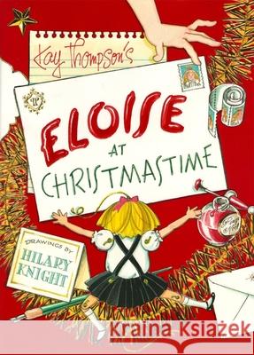 Eloise at Christmastime Hilary Knight 9780689830396