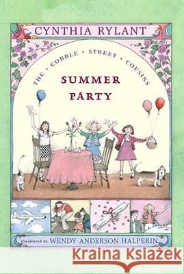 Summer Party Cynthia Rylant Wendy Anderson Halperin 9780689834172 Aladdin Paperbacks