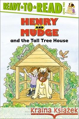 Henry and Mudge and the Tall Tree House: Ready-To-Read Level 2 Rylant, Cynthia 9780689834455 Aladdin Paperbacks