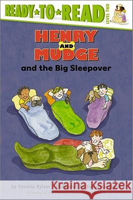 Henry and Mudge and the Big Sleepover: Ready-To-Read Level 2 Rylant, Cynthia 9780689834516
