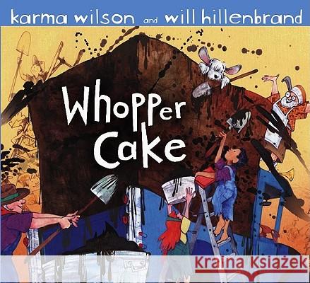Whopper Cake Karma Wilson Will Hillenbrand 9780689838446