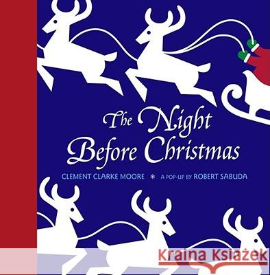 Night Before Christmas Pop-Up Robert Clarke Sabuda Clement Clarke Moore Robert Clarke Sabuda 9780689838996 Little Simon