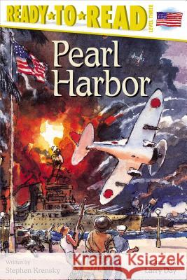 Pearl Harbor Stephen Krensky Larry Day 9780689842146 Aladdin Paperbacks