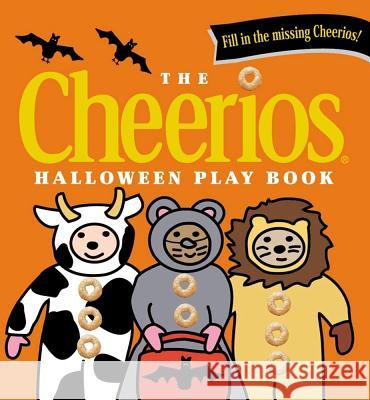 The Cheerios Halloween Play Book Lee Wade 9780689846847