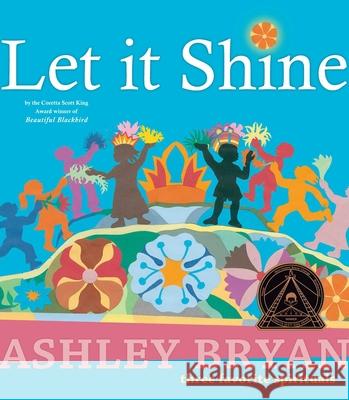 Let It Shine Ashley Bryan Ashley Bryan 9780689847325 Atheneum Books