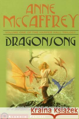 Dragonsong Anne McCaffrey 9780689860089