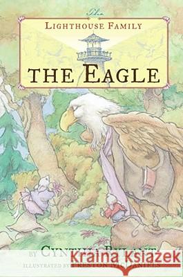 The Eagle Cynthia Rylant Preston McDaniels 9780689862434 Simon & Schuster Books for Young Readers