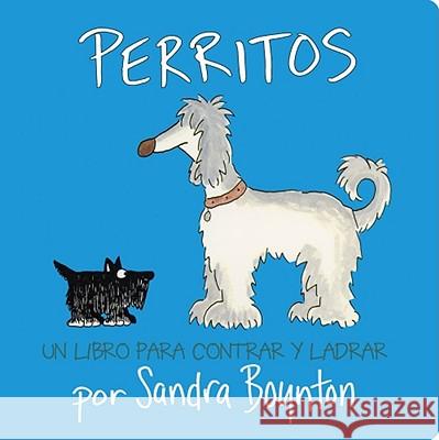 Perritos = Doggies Sandra Boynton 9780689863035 Libros para ninos